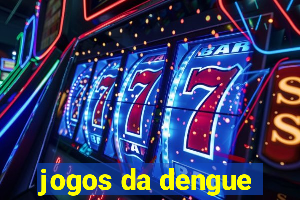 jogos da dengue